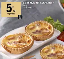 E.Leclerc 6 MINI QUICHES LORRAINES offre