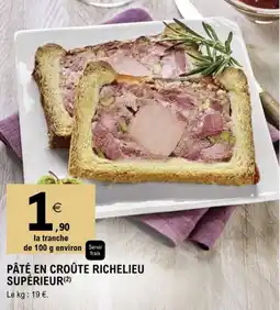 E.Leclerc PÂTÉ EN CROÛTE RICHELIEU SUPÉRIEUR offre