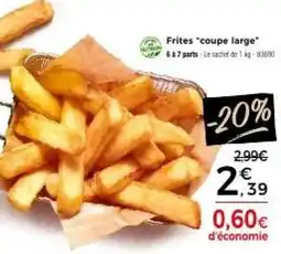 Thiriet Frites "coupe large" offre
