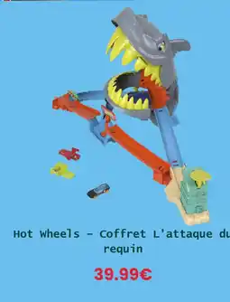 Maxi Toys Hot wheels - Coffret L'attaque du requin offre