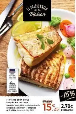 Thiriet LE POISSONNIER de la Maison Filets de colin (lieu) offre