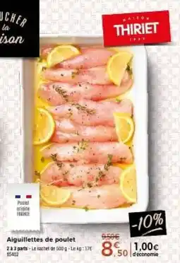 Thiriet THIRIET Aiguillettes de poulet offre