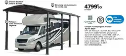 Castorama CANOPIA Carport 1 camping car Arcadia Alpine 8500 offre