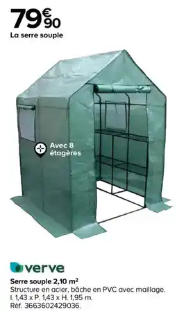 Castorama verve Serre souple offre