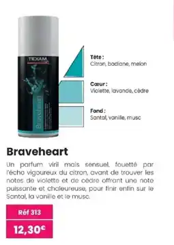 Texam Texam braveheart offre