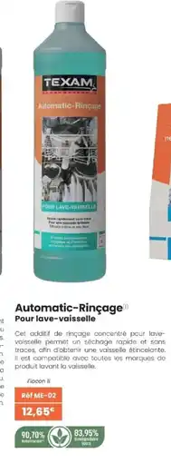 Texam Automatic-Rinçage offre