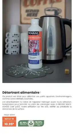 Texam TEXAM Détartrant Alimentaire offre