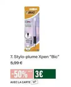 Monop' Bic - stylo-plume xpen bic offre