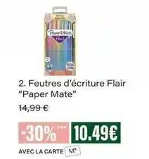 Monop' Paper mate - feutres d'écriture flair paper mate offre