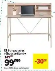 Conforama Bureau avec réhausse kandy offre