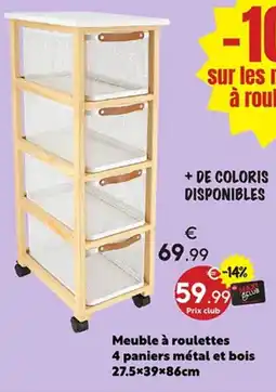 Maxi Bazar Meuble à roulettes 4 paniers métal et bois offre
