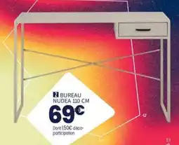 Conforama NUDEA BUREAU offre