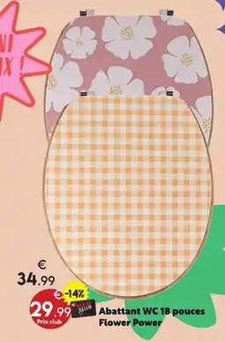 Maxi Bazar Flower Power Abattant WC 18 pouces offre