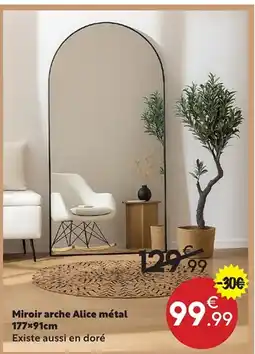 Maxi Bazar Alice Miroir arche métal offre
