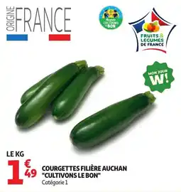 Auchan CULTIVONS LE BON Courgettes offre