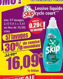 Norma Skip lessive liquide cycle court offre