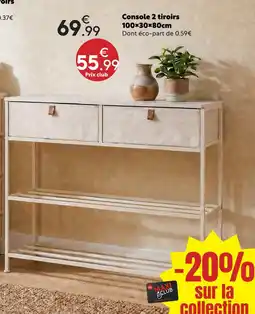 Maxi Bazar Console 2 tiroirs offre