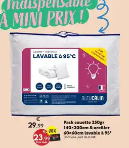 Maxi Bazar Bleu calin pack couette 250gr offre