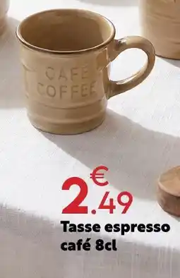 Maxi Bazar Tasse espresso café offre