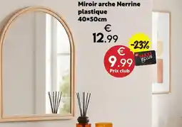 Maxi Bazar Miroir arche nerrine plastique offre