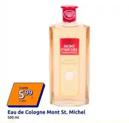 Action Eau de cologne mont st. michel offre