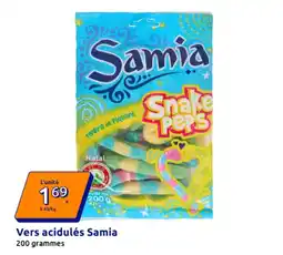 Action Samia Vers acidulés offre
