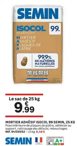Leroy Merlin Semin mortier adhésif isocol offre