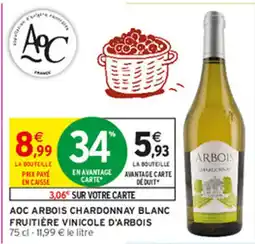 Intermarché Hyper ARBOIS Chardonnay Blanc offre