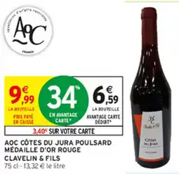 Intermarché Hyper Clavelin & Fils AOC Côtes du Jura Poulsard offre