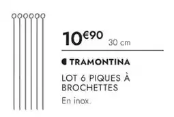 Culinarion TRAMONTINA LOT 6 PIQUES À BROCHETTES offre