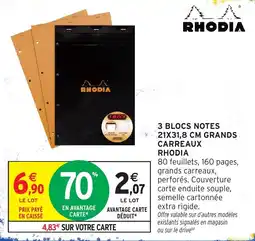 Intermarché Hyper Rhodia 3 blocs notes offre