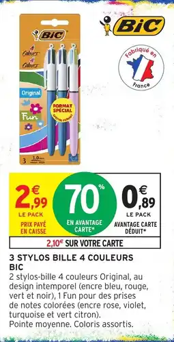 Intermarché Hyper Bic 3 stylos bille 4 couleurs offre