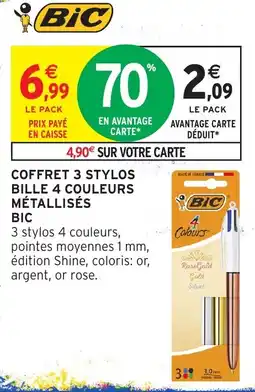 Intermarché Hyper Bic coffret 3 stylos bille 4 couleurs métallisés offre