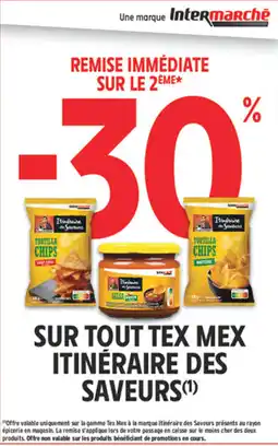 Intermarché Contact Tex mex itinéraire des saveurs offre