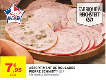 PIERRE SCHMIDT ASSORTIMENT DE ROULADES