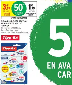 Intermarché Hyper Tipp-Ex 5 souris de correction offre