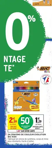 Intermarché Hyper BIC Kids 24 crayons de couleur Evolution offre