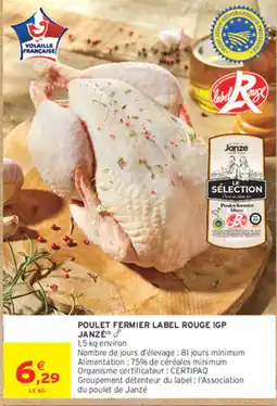 Intermarché Contact JANZÉ Poulet fermier label rouge IGP offre