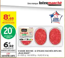 Intermarché Contact JEAN ROZÉ VIande bovine offre