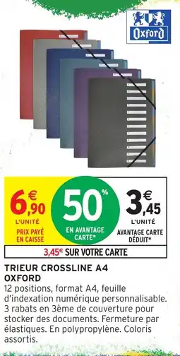 Intermarché Hyper Oxford Trieur Crossline A4 offre