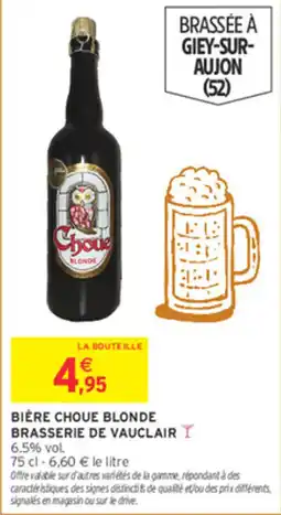 Intermarché Contact Choue Blonde offre