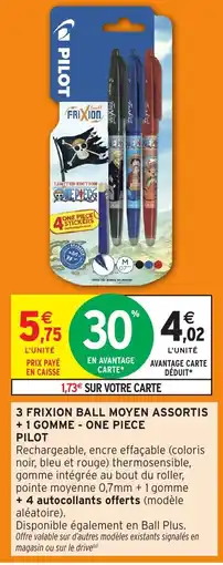 Intermarché Hyper PILOT FRIXION BALL MOYEN offre