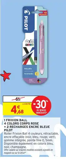 Intermarché Hyper PILOT FRIXION BALL offre