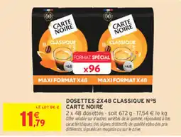 Intermarché Contact CARTE NOIRE DOSETTES CLASSIQUE N°5 offre