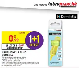 Intermarché Hyper Domédia Surligneur fluo offre