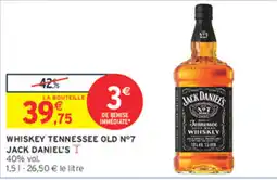 Intermarché Contact JACK DANIEL'S WHISKEY TENNESSEE OLD N°7 offre