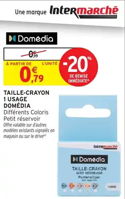 Intermarché Hyper Domédia Taille-crayon offre