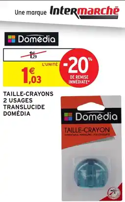 Intermarché Hyper Domédia Taille-crayon offre