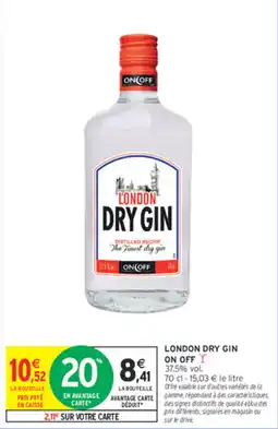 Intermarché Contact ON OFF LONDON DRY GIN offre