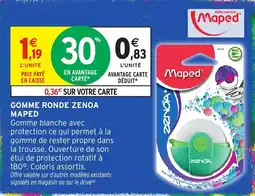Intermarché Hyper Maped Gomme ronde Zenoa offre